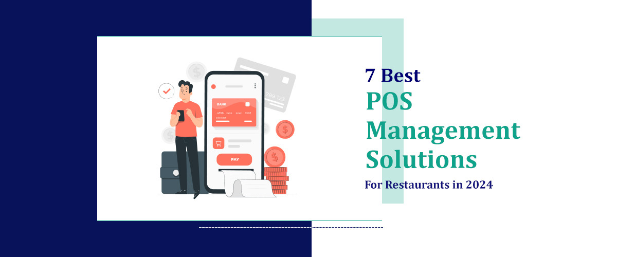 Best POS Management Solutions for Restaurants
